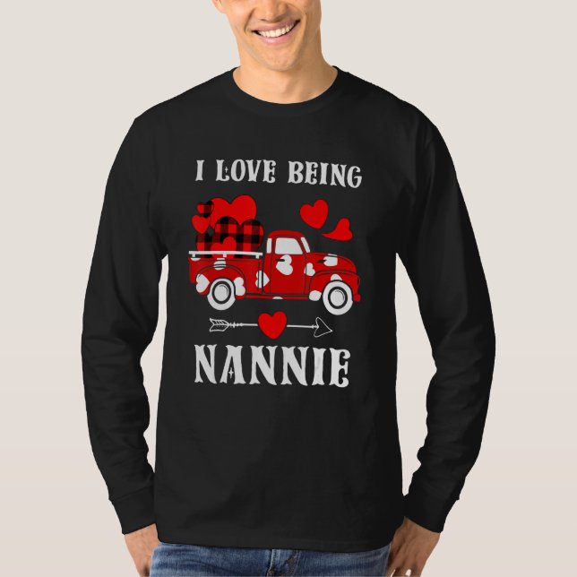 Valentine's Day I Love Being Nannie Red Plaid Truc T-Shirt (Front)