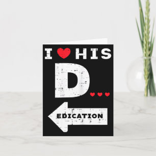 Valentines Day I Love His Dedication Matching Coup Card