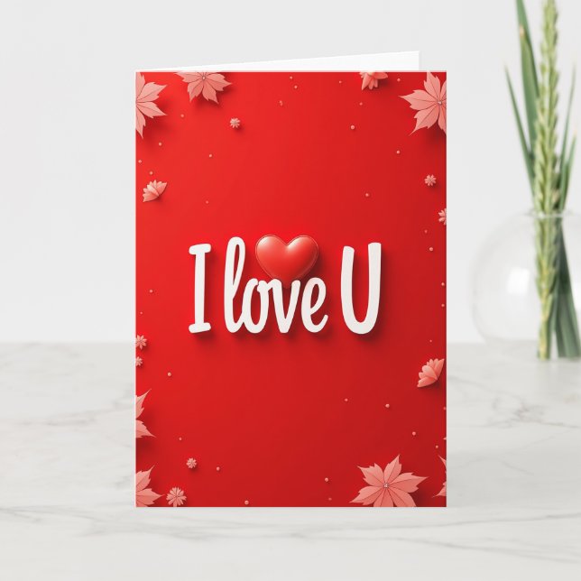 Valentines Day I Love U Heart Card (Front)