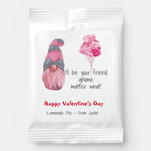 Valentines Day Ill be Your Friend Gnome Matter Lemonade Drink Mix