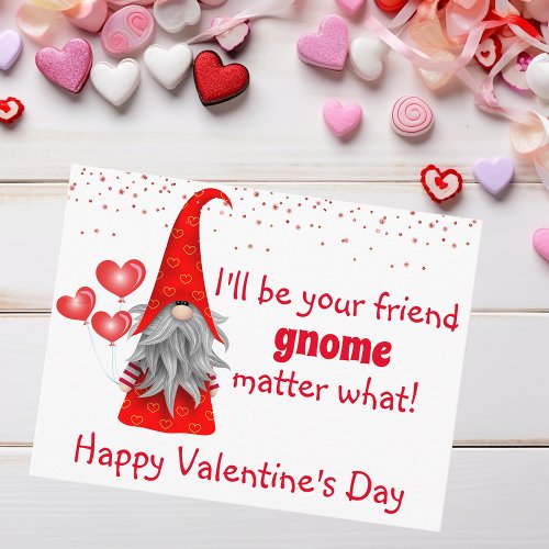 Valentines Day Ill be Your Friend Gnome Matter Postcard