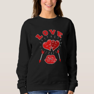 Valentines Day Love cute Heart  1 Sweatshirt