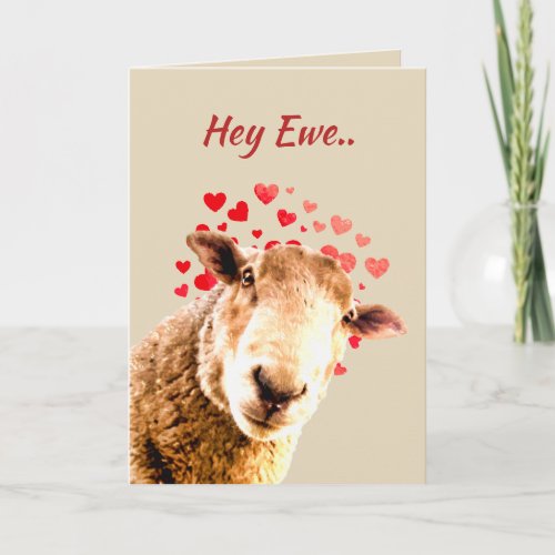 Valentines Day Love Ewe  Funny Sheep Animal Humor Holiday Card