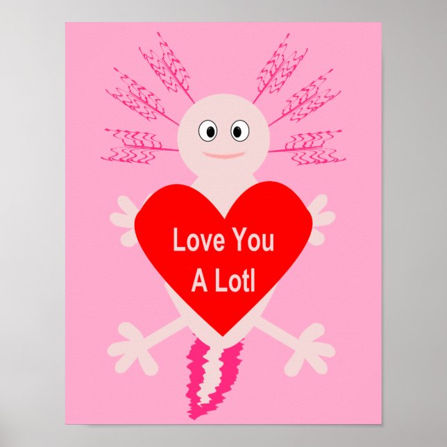 Valentines Day Love Heart Axolotl Poster (Front)