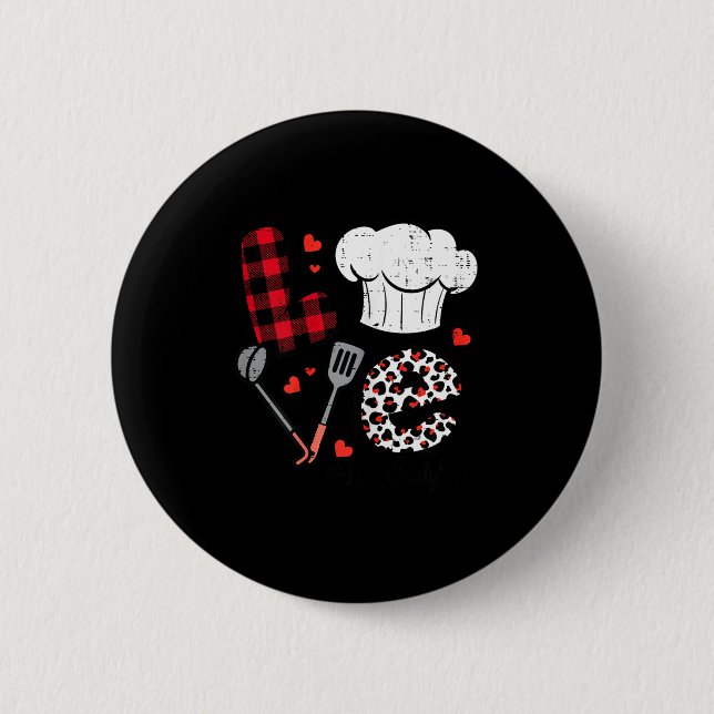 Valentines Day Love Lunch Lady Life School Cafeter Button (Front)
