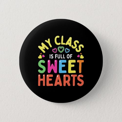 Valentines Day Love My Sweet Students  Button