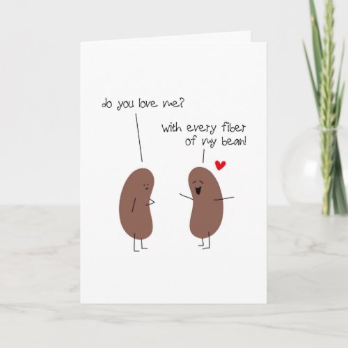 Valentines Day Love You Every Fiber of My Bean Holiday Card