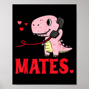 Valentines Day Matching Soulmates Mates Dino Coupl Poster