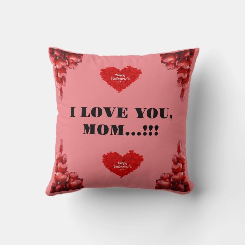 Valentines Day MOM Throw Pillow