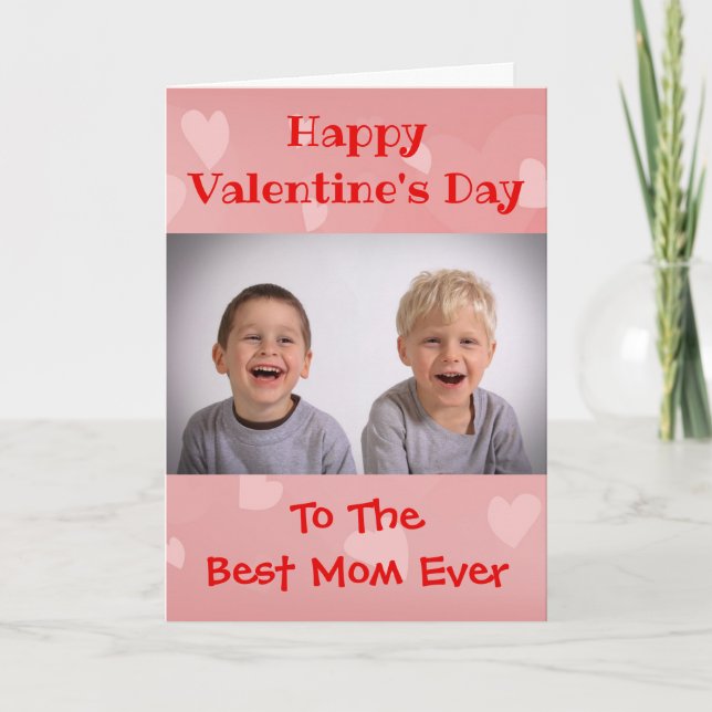 Valentines Day Mom Worlds Best Ever Kids Photo Holiday Card (Front)