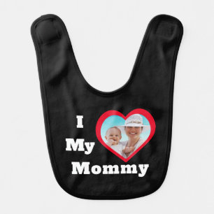 Valentines Day Mothers Photo Text I Love My Mommy Baby Bib