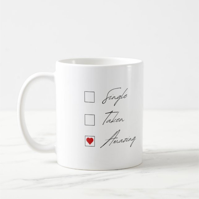 Valentine's day Mug - Relationship Status Gift (Left)