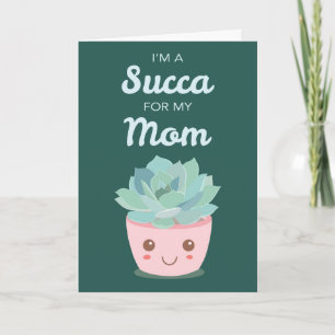 Valentines Day My Mom with Kawaii Succulent Card