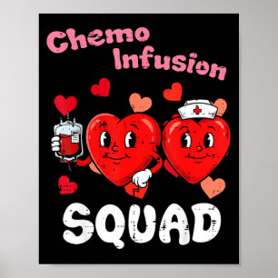 Valentines Day Nurse Chemo Infusion Squad Scrub Wo Poster