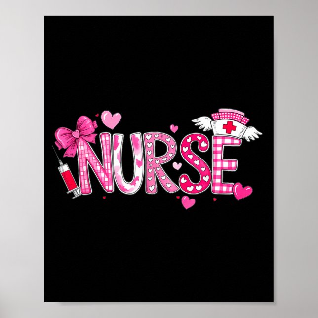 Valentines Day Nurse Graphic Nk Patterns For Woman Poster (Front)