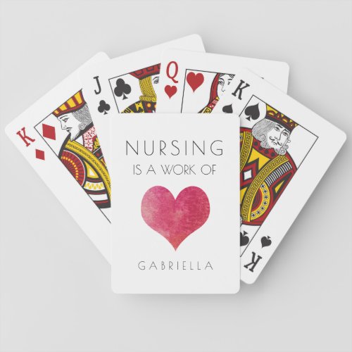 Valentines Day Nursing is a Work of Heart  Playing Cards