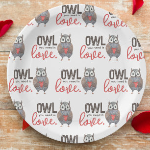 Valentine's Day Owl You Need is Love Party Paper Plates