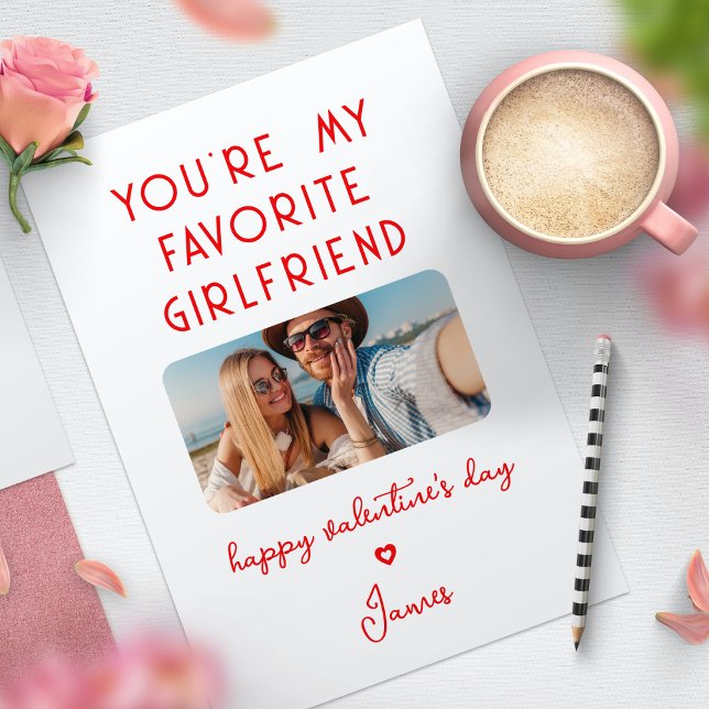 Valentines Day Photo You're My Favorite Girlfriend Holiday Card (Creator Uploaded)