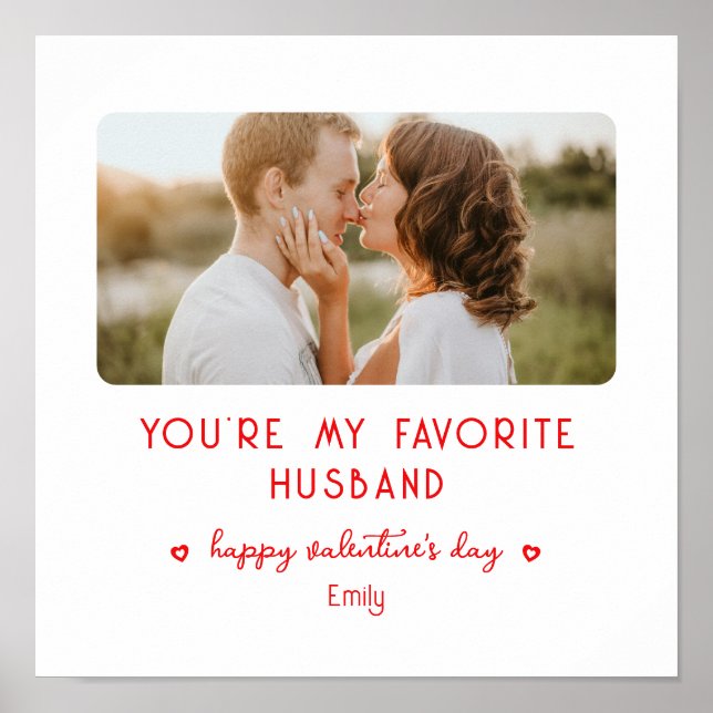 Valentine's Day Photo You're My Favorite Husband Poster (Front)