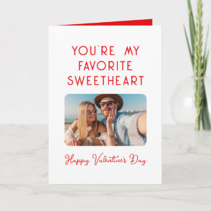 Valentines Day Photo You're My Favorite Sweetheart Card