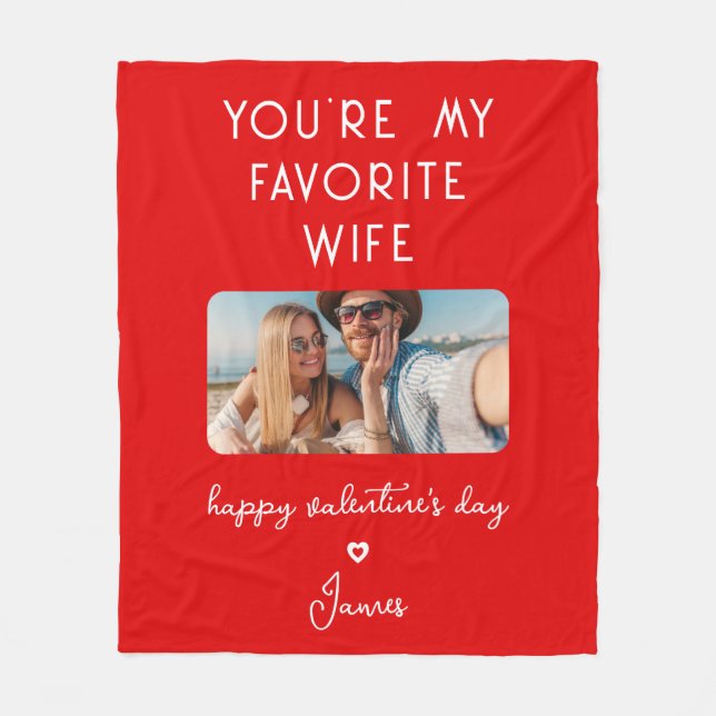 Valentine's Day Photo You're My Favorite Wife Fleece Blanket (Front)
