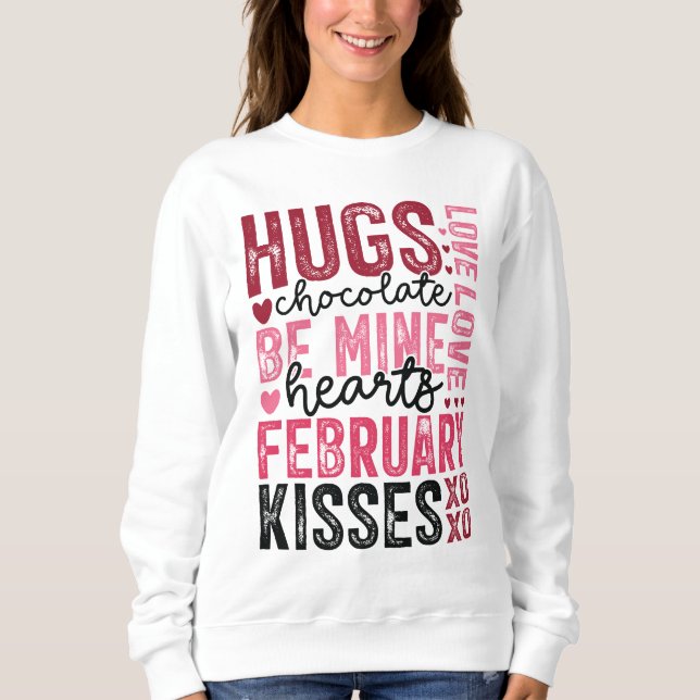 Valentine's Day Phrases Sweatshirt (Front)