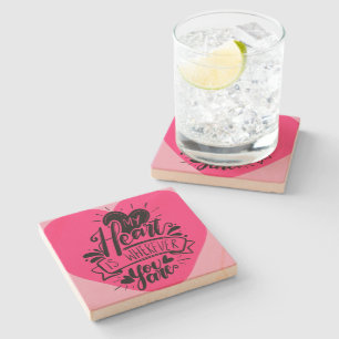 Valentines Day Pink Heart Gift Quote Stone Coaster