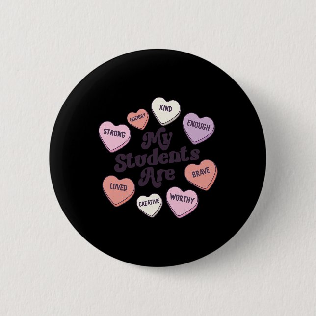 Valentines Day Positive Affirmations Candy Hearts  Button (Front)