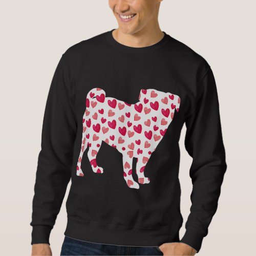 Valentines Day Pug Hearts Puppy Dog Lover Sweatshirt