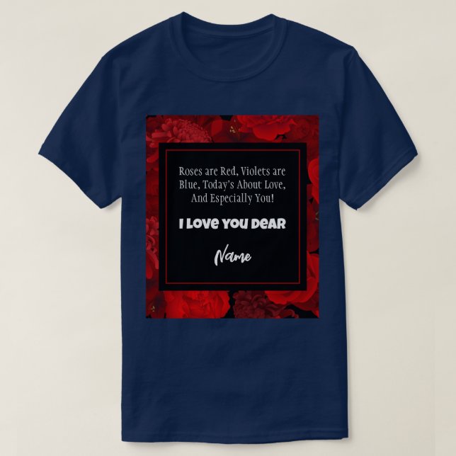 Valentine's Day Red Floral Frame Custom Text T-Shirt (Design Front)