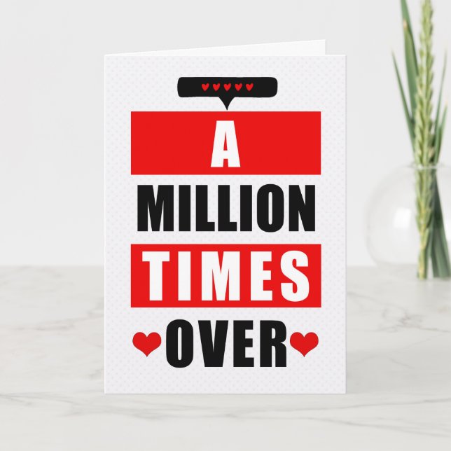 Valentine's Day Romantic a Million Times Over Holiday Card (Front)