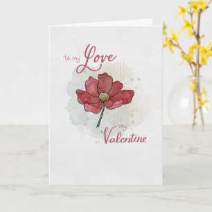 Valentine's Day Romantic to my Love my Valentine  Card