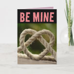 VALENTINE'S DAY ROPES CARDS FOR WIFE FIANCE<br><div class="desc">BE MINE VALENTINE FOR WIFE. ROPES</div>