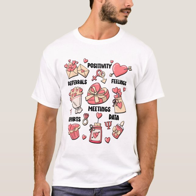 Valentine's Day School Psychologist School Psych T T-Shirt (Front)