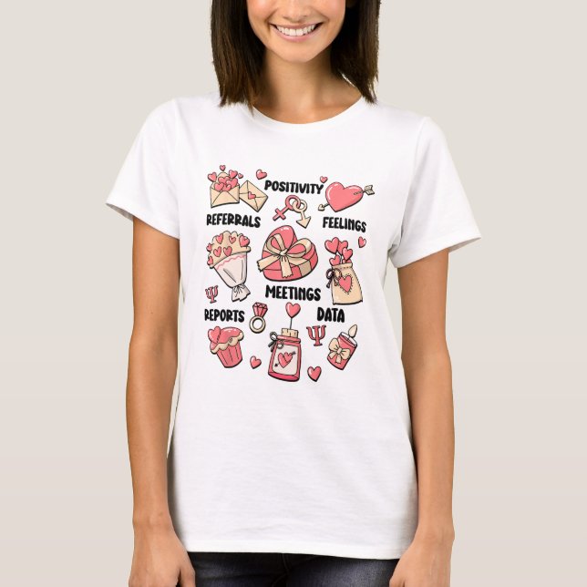 Valentine's Day School Psychologist School Psych T T-Shirt (Front)