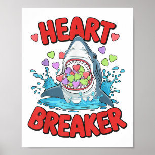Valentines Day Shark Heart Breaker Funny Boys Kids Poster