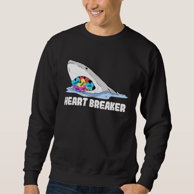 Valentines Day Shark Heart Breaker Funny Hearts Sh Sweatshirt (Front)