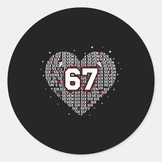 Valentines Day Six Seven 67 Meme 6 7 Heart Boys Gi Classic Round Sticker (Front)