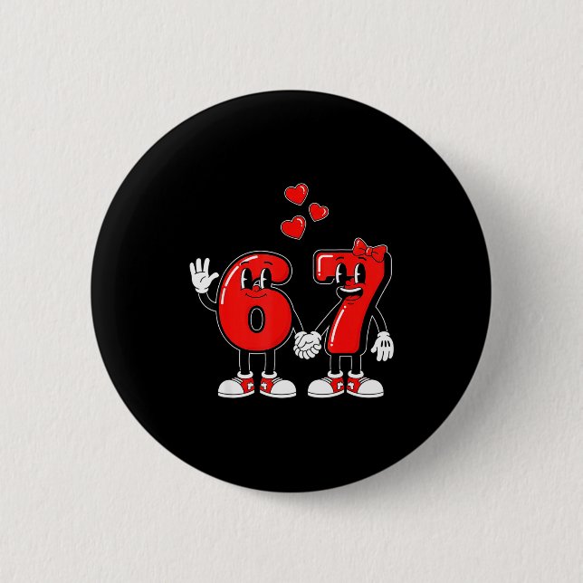 Valentines Day Six Seven Hearts 6 7 Meme Gen Alpha Button (Front)