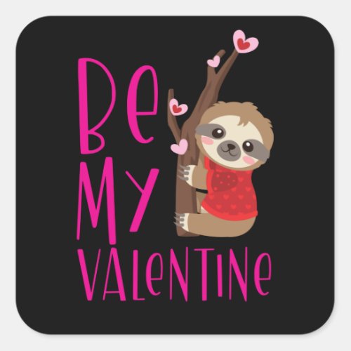 Valentines Day Sloth Cute Be My Valentine Square Sticker