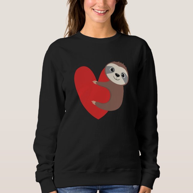 Valentine's Day Sloth Heart Sloth Animal Sloth Lov Sweatshirt (Front)