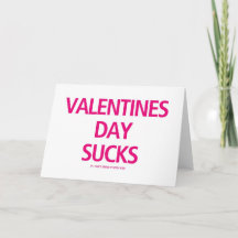 Valentines Day Sucks if I can't spend it with you