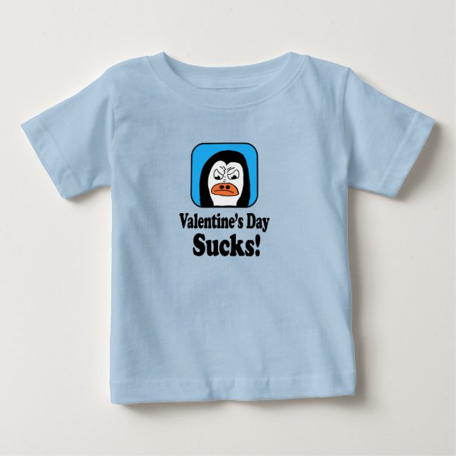 Valentine's Day Sucks Penguin Baby T-Shirt (Front)