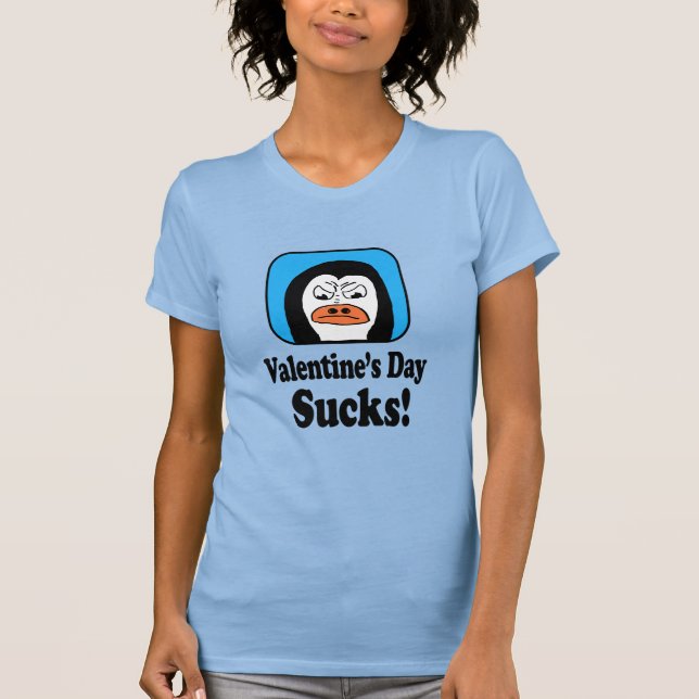Valentine's Day Sucks Penguin T-Shirt (Front)