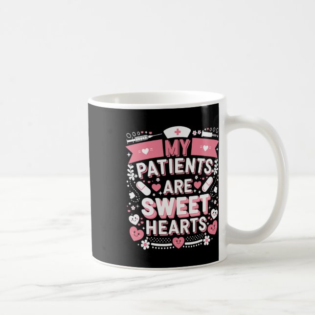 Valentines Day Sweet Hearts Nursing Love My Patien Coffee Mug (Right)