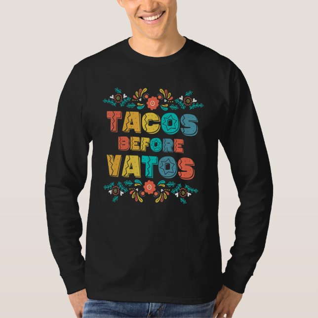 Valentines Day Tacos Before Vatos Women Men Valent T-Shirt (Front)
