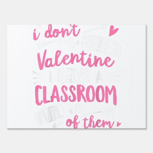Valentines Day Teacher Funny Classroom School Vale Sign
