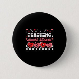 Valentines Day Teacher Teaching Sweethearts Retro Button
