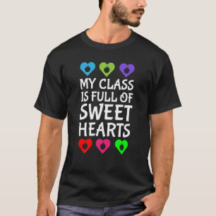 Valentines Day Teachers Cute Teacher Class Sweethe T-Shirt