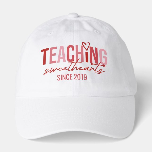 Valentine's Day Teaching Sweethearts Teacher Hat (Front)